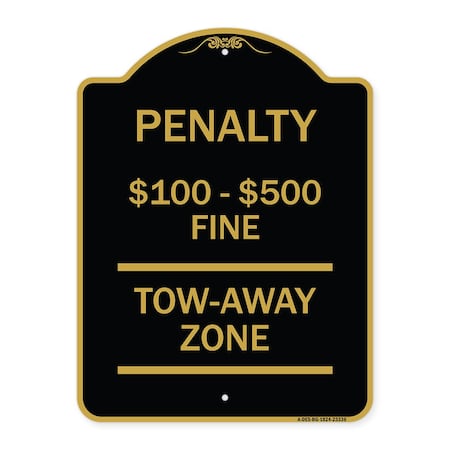 Signmission Penalty $100 $500 Fine Tow Away Zone Virginia Handicap Supplementary, Black & Gold, BG-1824-23336 A-DES-BG-1824-23336